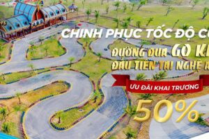  EXTREMELY BURNING   WITH THE GO KART RACING VENUE AT VINWONDERS CUA HOI, NGHE AN